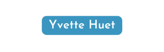 Yvette Huet